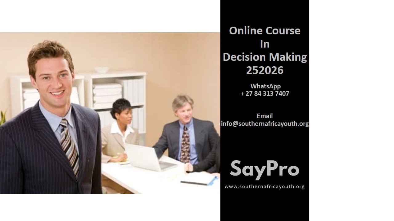 SayPro Online Course in Decision Making 252026