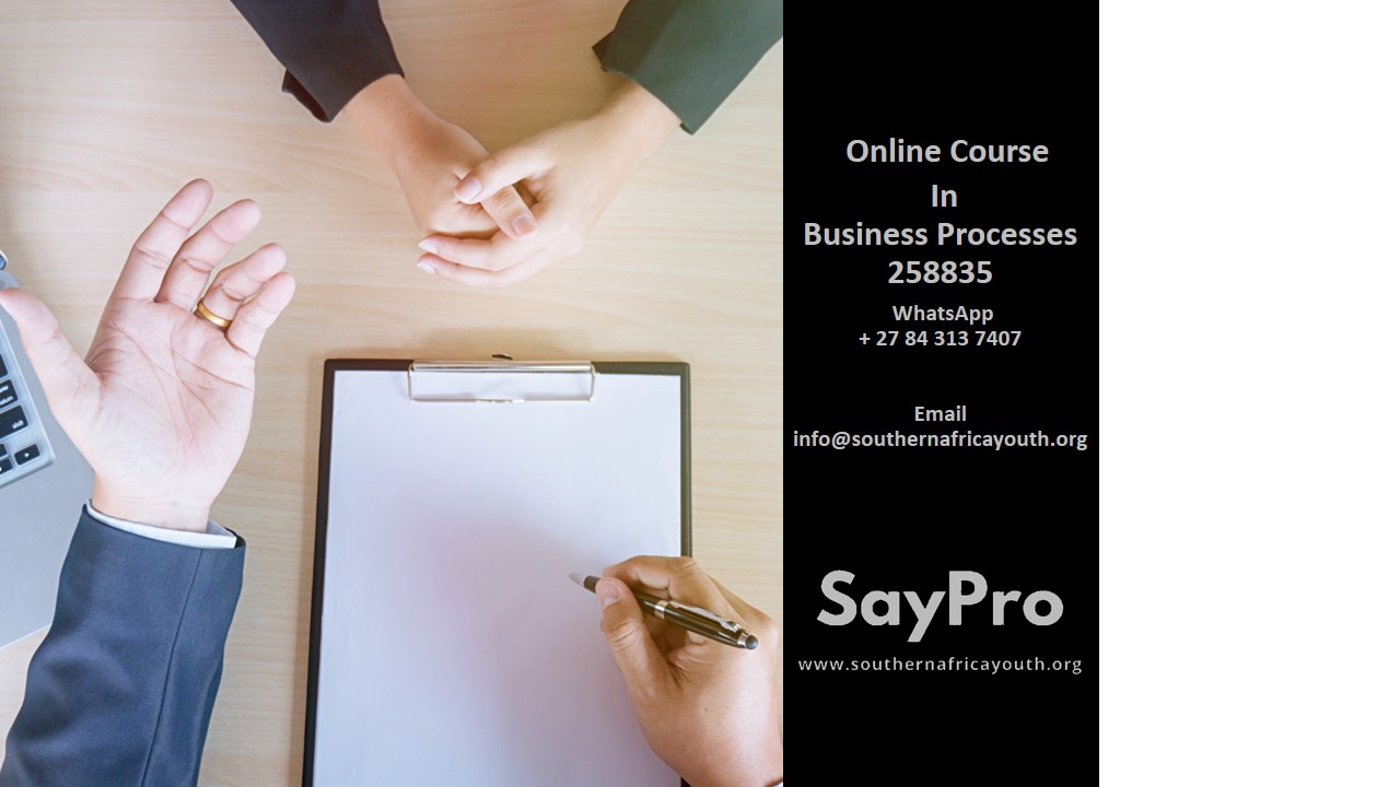 *SayPro Online Course in Business Processes and Workflow 258835