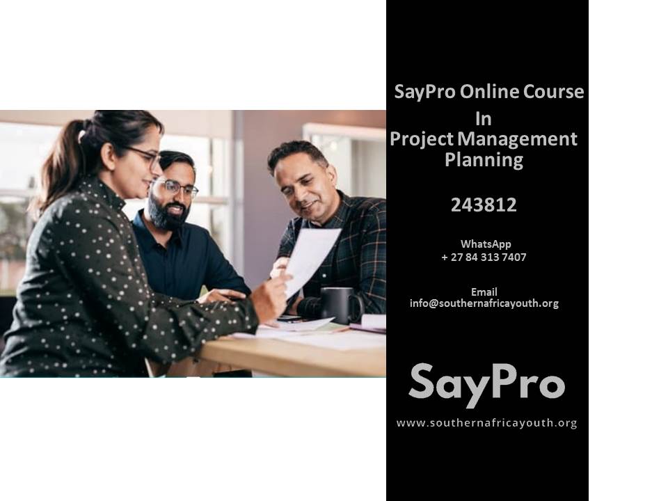 SayPro Online Course in Project Management Planning 243812