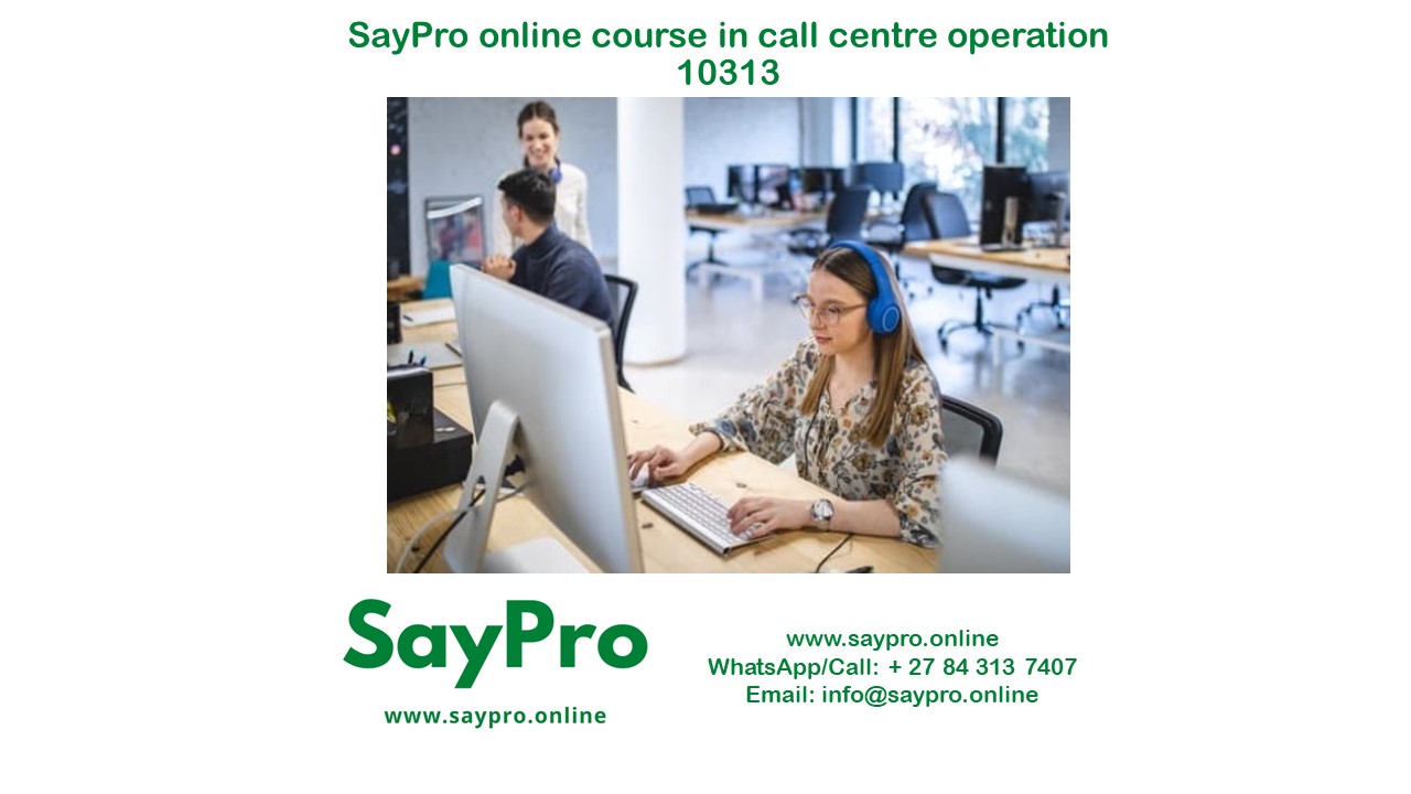 SayPro Course in Call Center Operation## 10313