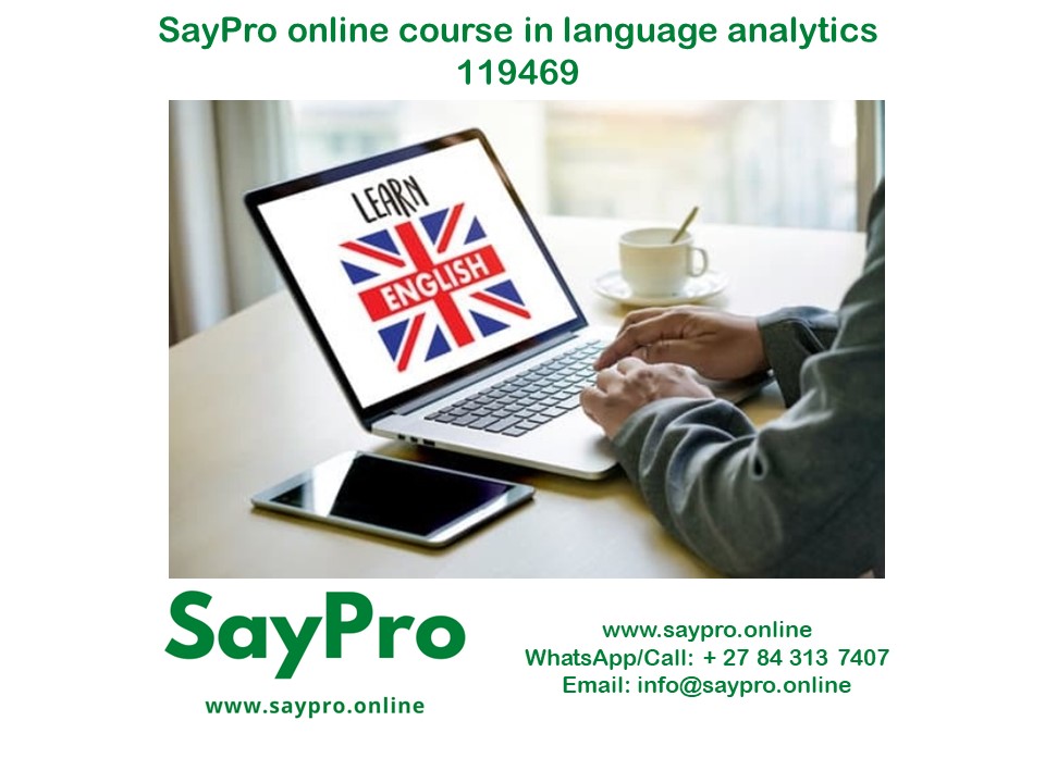 *SayPro Online Course in Language Analytics ##119469