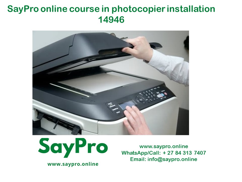 SayPro Online Course in Photocopier Installation 14946