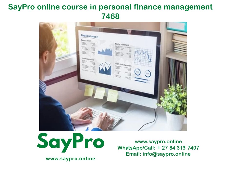 *SayPro Online Course in Personal Finance Management ##7468