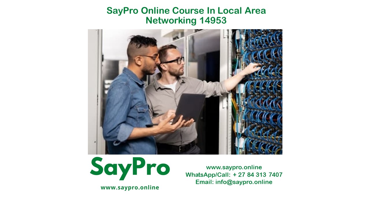 SayPro Online Course in Local Area Networking-14953