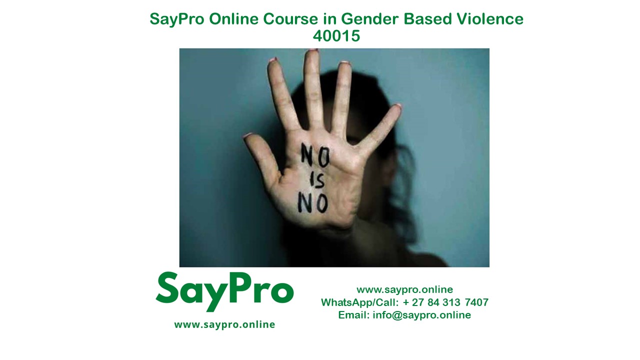 SayPro Online Course in Gender Based Violence 40015