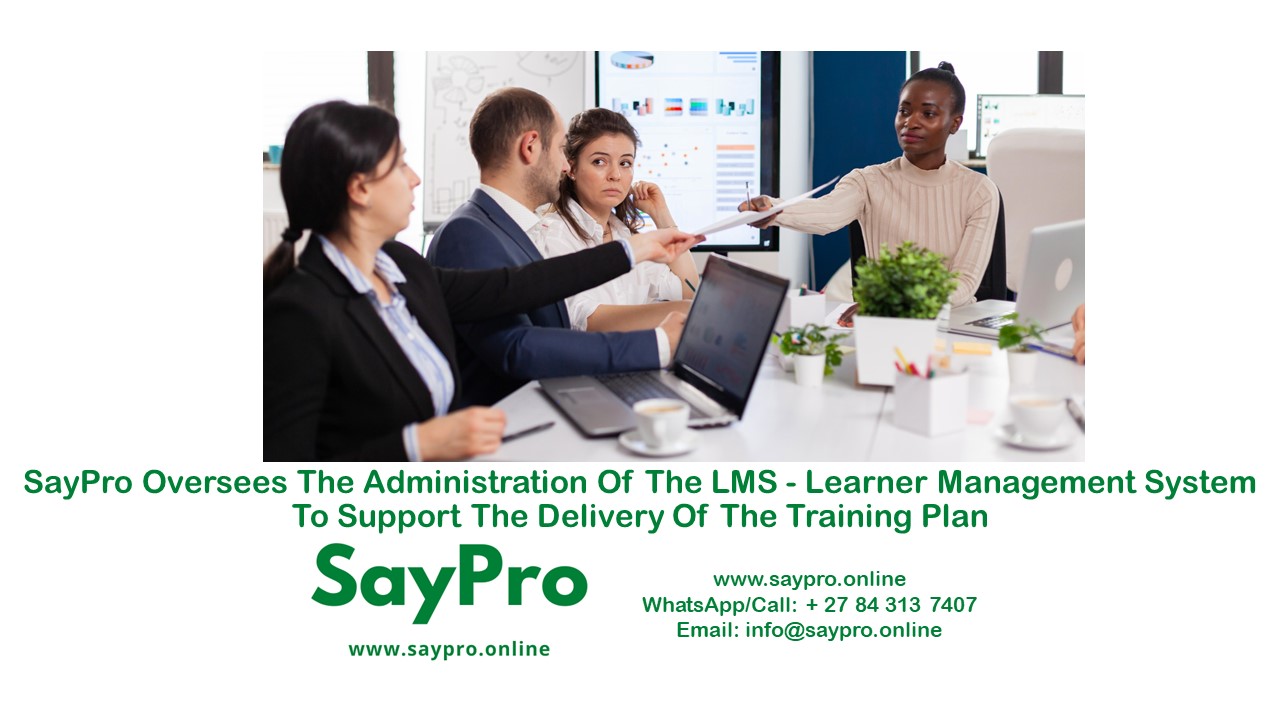 **SayPro Training Course SAQA 246683 Use a computer based workforce management system NQF Level 03 Credits 06