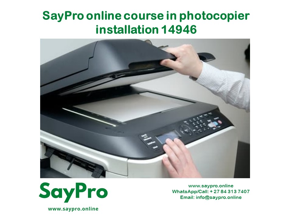 SayPro Online Course in Photocopier Installation 14946