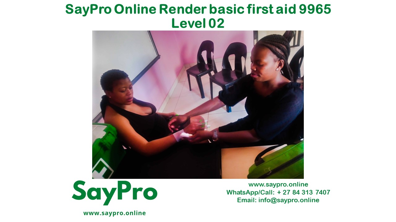 SayPro Online Render basic first aid 9965 Level 02